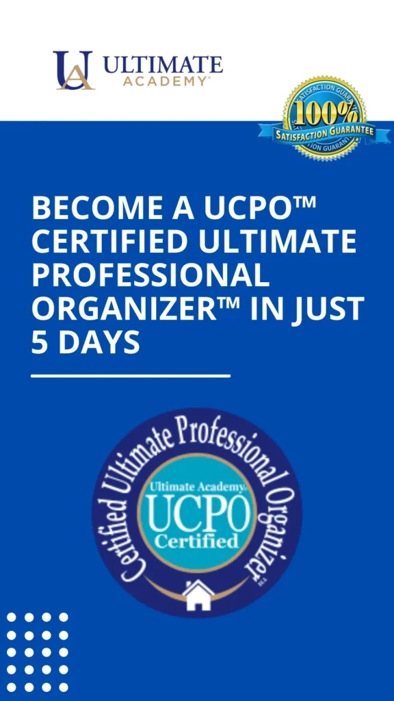 Become a UCPO™ Professional Organizer