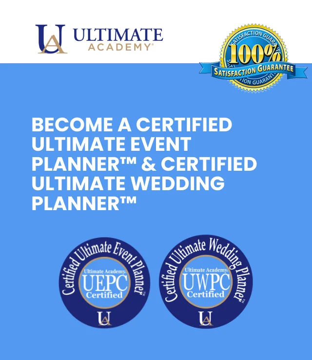 Become a Certified Ultimate Event Planner and Certified Ultimate Wedding Planner